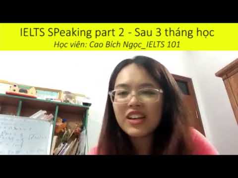 Trình độ IELTS Speaking sau 3 tháng học - Lớp IELTS 6.5+ - EFIS English - Cao Bích Ngọc