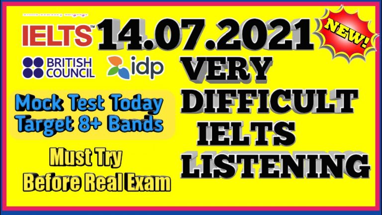 MOCK TEST IELTS LISTENING |  VERY  IELTS LISTENING PRACTICE TEST | 13.07.2021 NEW IELTS TEST | IELTS