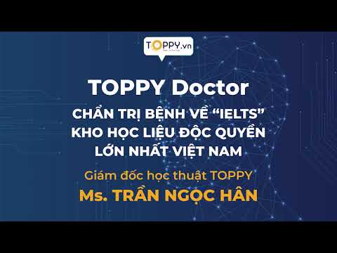 Lễ ra mắt TOPPY DOCTOR - Nền tảng công nghệ thích ứng cho luyện thi IELTS đầu tiên tại Việt Nam