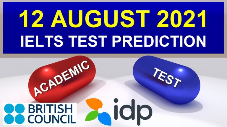 12 AUGUST 2021 IELTS TEST PREDICTION BY ASAD YAQUB
