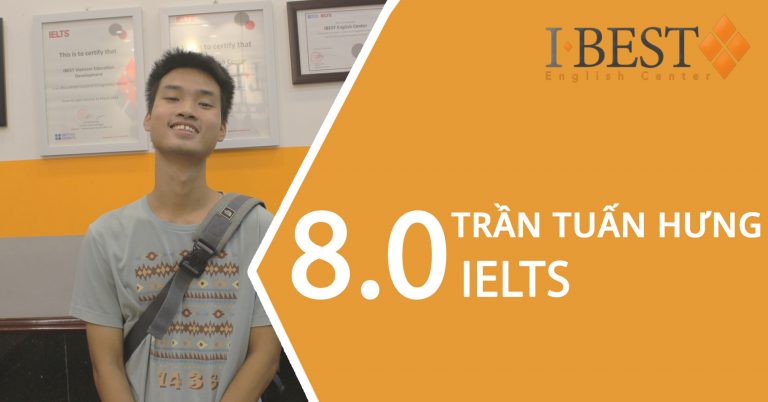 Kinh nghiệm luyện thi IELTS 8.0 trong 3 tháng