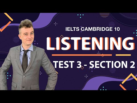 Luyện thi IELTS Online || Chữa Đề Chi Tiết IELTS Cambridge 10 Listening Test 3 Section 2