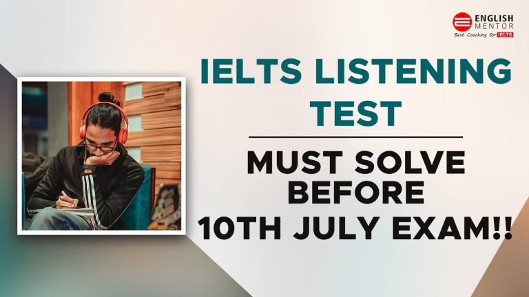 IELTS Listening Test | Fast Listening July 2021 | Must Solve before 10th July Exam | English Mentor