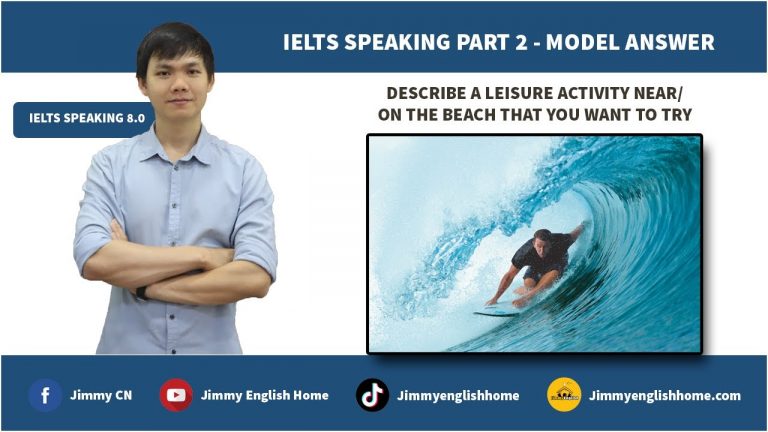 IELTS SPEAKING PART 2 - DESCRIBE A LEISURE ACTIVITY NEAR/ ON THE SEA THAT YOU WANT TO TRY