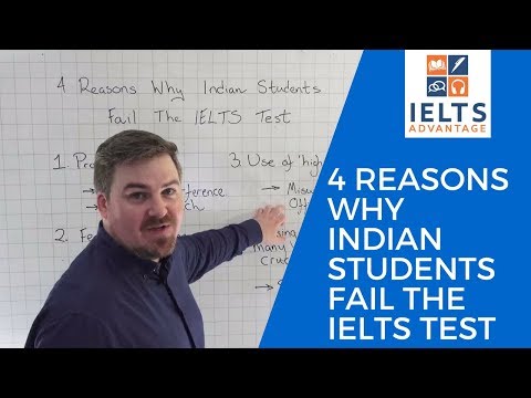 4 Reasons Why Indian Students Fail The IELTS Test