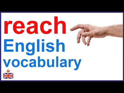 6 meanings of REACH - Learn English vocabulary
