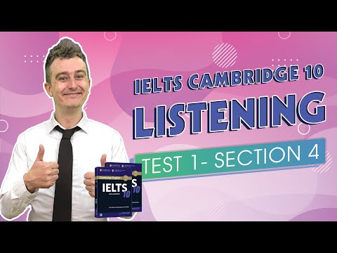 Luyện thi IELTS Online || Chữa Đề Chi Tiết IELTS Cambridge 10 Listening Test 1 Section 4