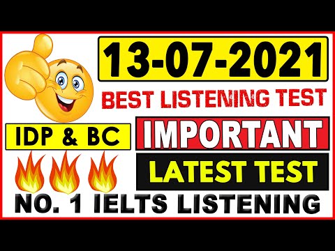 🔥 NEW IELTS LISTENING PRACTICE TEST 2021 WITH ANSWERS | 13.07.2021