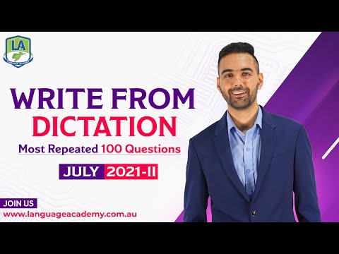 PTE Listening Write From Dictation | July 2021 - II Exam Predictions | Language Academy PTE NAATI