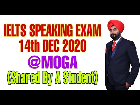 Recent Ielts Exam In Moga | 14th Dec Ielts Exam IDP/ BC | Recent Speaking Interview 2020