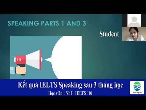 Trình độ IELTS Speaking sau 3 tháng học - Lớp IELTS 6.5+ - EFIS English