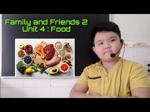 Học Online : Family and Friends 2 Chủ Đề Food - Thức Ăn l Thầy Đạt TV