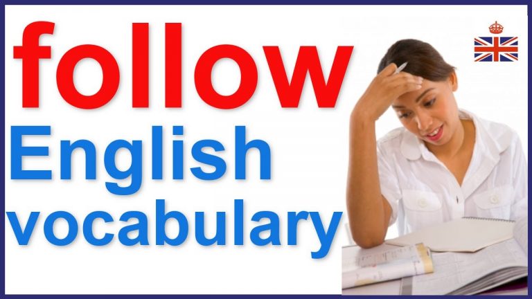 9 meanings of the word FOLLOW - English vocabulary