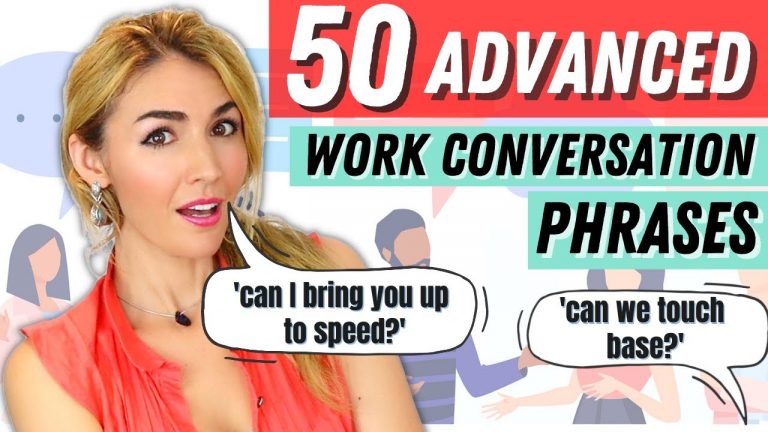 50 Advanced Conversation Phrases for Work!