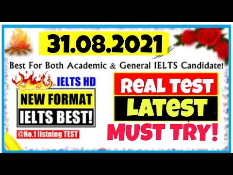 31 August 2021| IELTS LISTENING PRACTICE TEST WITH ANSWERS | Like REAL TEST & ACTUAL TEST