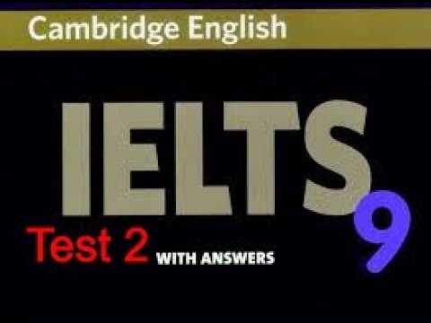 CAMBRIDGE IELTS 9 LISTENING TEST 2 WITH ANSWERS I IELTS LISTENING TEST 2020 I IELTS 9 I TEST 2