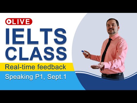 IELTS Live - Speaking Part 1 - Great Answers for a Band 9