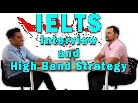 IELTS Speaking Interview Indonesia Band 8 and 9 Strategy