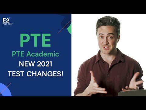 PTE Academic New Test Changes! - 2021